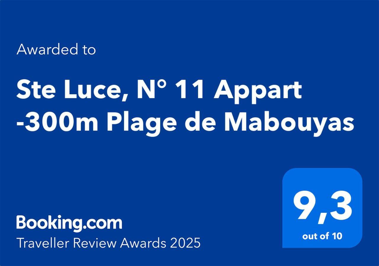 Ste Luce, N° 11 Appart -300M Plage De Mabouyas Corps de Garde Buitenkant foto